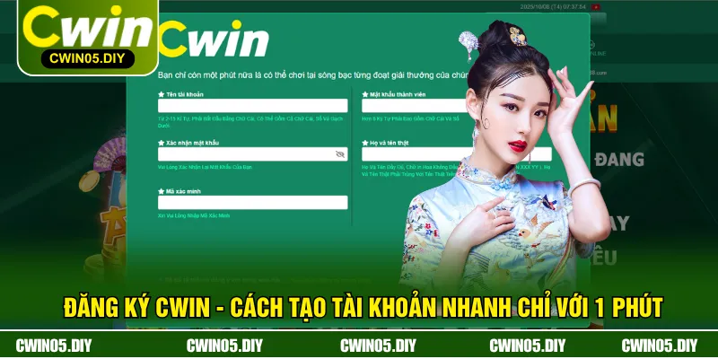 Đăng Ký CWIN - Cách Tạo Tài Khoản Nhanh Chỉ Với 1 Phút