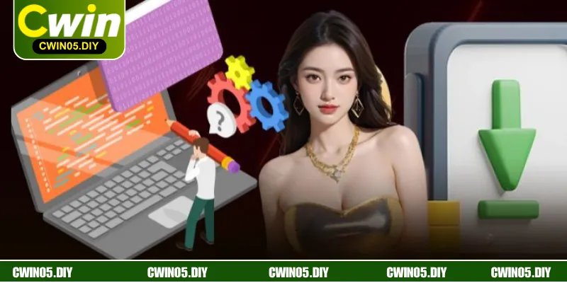 Lưu ý cần nắm để tránh gây lỗi khi tải app CWIN